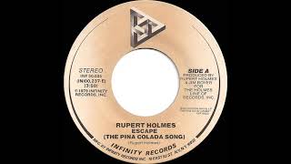 1979 HITS ARCHIVE Escape The Pina Colada Song  Rupert Holmes a 1 recordstereo 45 single [upl. by Barabas]