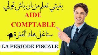 quelles sont les taches dun aide comptable dans la periode fiscale [upl. by Pasho381]