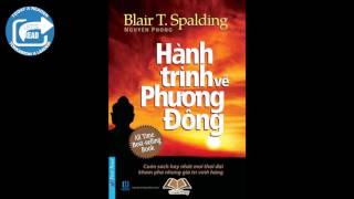 Tóm tắt sách Hành trình về Phương Đông  Blair T Spalding [upl. by Tsyhtema]