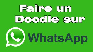 Comment faire un Doodle sur WhatsApp [upl. by Yllime]