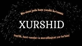 Xurshid ismiga video [upl. by Lowrance]