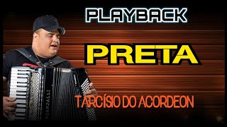 KARAOKE PRETA TARCISIO DODO ACORDEON PLAYBACK PRETA TARCISIO DO ACORDEON [upl. by Novia446]