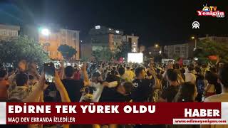 Edirne tek yürek oldu [upl. by Melmon]