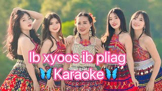 Karaoke Ib xyoos Ib pliag by Ntxheb yaj [upl. by Cathrine]