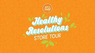 Healthy Resolutions Store Tour [upl. by Naujahs]