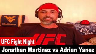 UFC Fight Night Jonathan Martinez vs Adrian Yanez PREDICTION [upl. by Etnwahs520]