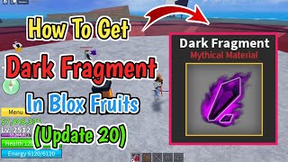 How To Get Dark Fragment In Blox Fruits 2024  Complete Step By Step Guide [upl. by Casmey85]