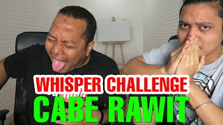 WHISPER CHALLENGE RAWIT ft Duo Harbatah [upl. by Yentirb]