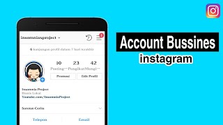 Cara Membuat Akun Bisnis Instagram  Gak Ribet [upl. by Naxela]