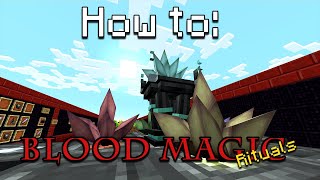 How to Blood Magic  Rituals Part 1 Minecraft 1122  116 [upl. by Hayila]