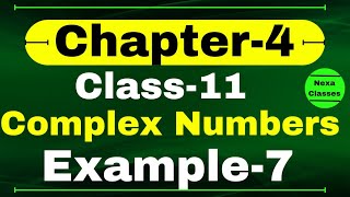 Example 7 Chapter 4 Class 11 Math  Complex Numbers and Quadratic Equations  CBSE NCERT [upl. by Nwahsor448]