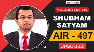 Shubham Satyam  AIR 497  UPSC CSE 2021  Mock Interview  Forum IAS [upl. by Nirrej598]