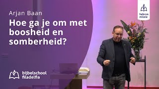 Hoe ga je om met boosheid en somberheid  Arjan Baan  9 december 2023 [upl. by Xeno]