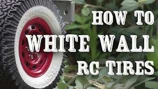 How To White Wall Tires for your RC Car [upl. by Welles]