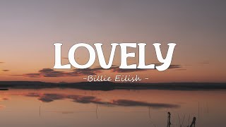 Billie Eilish  lovely Lyrics ft Khalid [upl. by Naveb202]