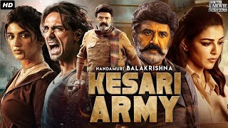 Kesari Army 2024 New Released Full Hindi Dubbed Movie  Nandamuri Balakrishna Kajal Agarwal [upl. by Gnihc965]