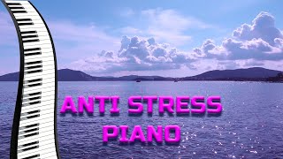 Musique Relaxante Anti Stress 🎹 Piano [upl. by Aekal91]