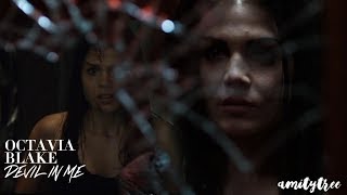 octavia blake  devil in me [upl. by Asirrac]