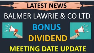 BALMER LAWRIE amp CO LTD share latest news 💥 bonus 💥 dividend 💥 meeting date update complete details [upl. by Biddy]