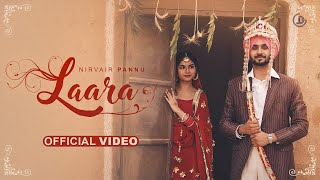 Laara  Nirvair Pannu Official Video Deol Harman  Juke Dock [upl. by Ttayh]