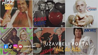 Uzavreli Poeta  Hit do hita [upl. by Collins]