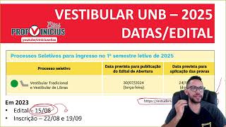 VESTIBULAR UNB 2025  DATAS  EDITAL  INSCRIÇÃO [upl. by Spector]