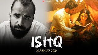 Ishq Mashup 2024  Faheem Abdullah  Ishq Mega Mashup  Ishq Mashup  Mashup Creator 1M [upl. by Htebilil421]