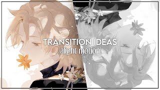 Transition Ideas  Tutorials  Alight Motion [upl. by Helve329]