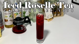 Cafe Vlog EP1370  Iced Roselle Tea  Roselle drinks  Healthy drinks [upl. by Fiona]