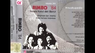 Full Album Bimbo 84  Antara Kabul dan Beirut [upl. by Thin205]