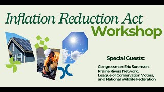 Inflation Reduction Act Workshop [upl. by Eleirbag]