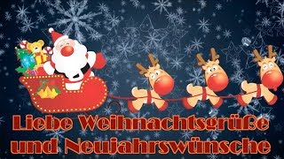 Weihnachtsgrüße und Neujahrswünsche [upl. by Mychal970]