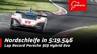 369 kmh on the Nordschleife  Lap Record Porsche 919 Hybrid Evo [upl. by Chisholm]