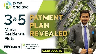 Payment Plan Revealed Pine Enclave Lahore 3 amp 5 Marla Residential Plots on installments Available [upl. by Eimareg]