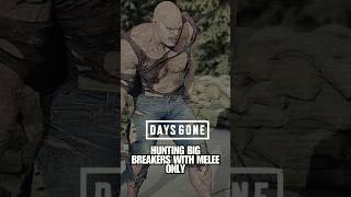 DAYS GONE HUNTING BEAKERS WITH MELEE WEAPON ONLY daysgone [upl. by Neehahs]