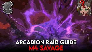 M4S Guide  Wicked Thunder  Arcadion Savage  FFXIV Dawntrail [upl. by Hayifas]