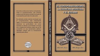 Presentación del libro El conspiracionismo la extrema derecha y el Estado [upl. by Marlane]