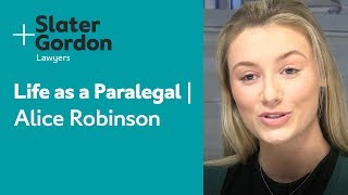 Life as a Paralegal  Alice Robinson  Slater and Gordon [upl. by Brout]