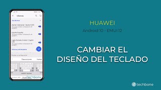 Cambiar el Diseño del Teclado  Huawei Android 10  EMUI 12 [upl. by Fanya]