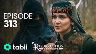 Resurrection Ertuğrul  Episode 313 [upl. by Enyrehtak]