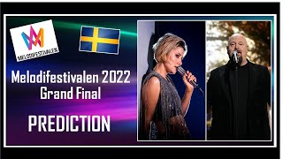 Melodifestivalen 2022  PREDICTION  Grand Final  Top 12  With Comments [upl. by Gonta560]