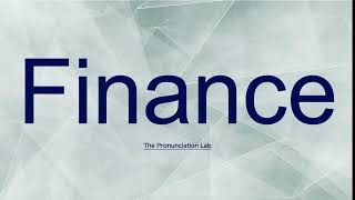 Finance Pronunciation How to Say Finance  How to Pronounce Finance [upl. by Imrots607]