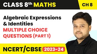 Algebraic Expressions and Identities  Multiple Choice Questions Part 1  Class 8 Maths Chapter 8 [upl. by Fronniah670]