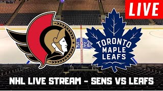 Ottawa Senators vs Toronto Maple Leafs LIVE  NHL STREAM  Leafs Sens 20232024 Hockey Coverage [upl. by Yrac]