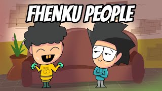 That one friend we all have  Fenku friend  Chinurag [upl. by Prissy]