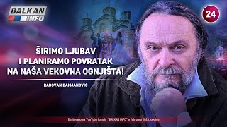 INTERVJU Radovan Damjanović  Širimo ljubav i planiramo povratak na vekovna ognjišta 1422023 [upl. by Jennette609]