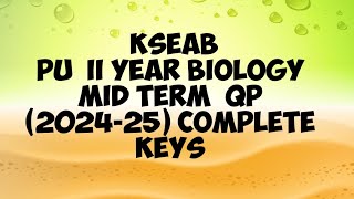 MID TERM EXAM BIOLOGY KEYS 202425 [upl. by Mcmath445]