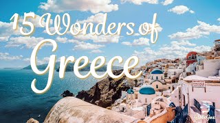 15 Wonders of Greece Discover Greece Europes Hidden Gems  A Journey Through Ancient World [upl. by Reivaz]