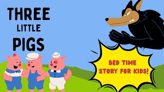 Three Little Pigs  Bedtime Story Songs for Kids Children Toddlers  Nursery Rhymes English [upl. by Ladnik587]