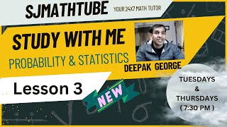 Probability And Statistics  STUDY WITH ME  Lecture Series  Lesson 3 [upl. by Teria]